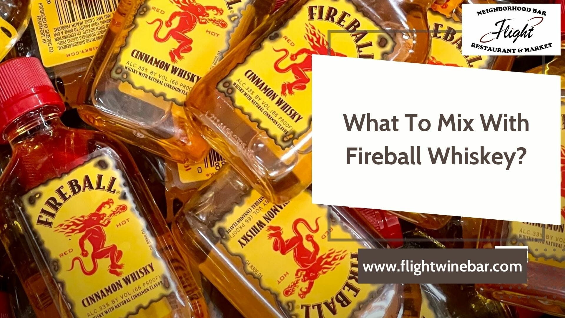What To Mix With Fireball Whiskey