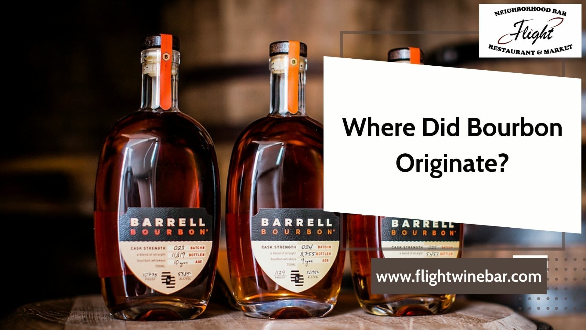 Where Did Bourbon Originate