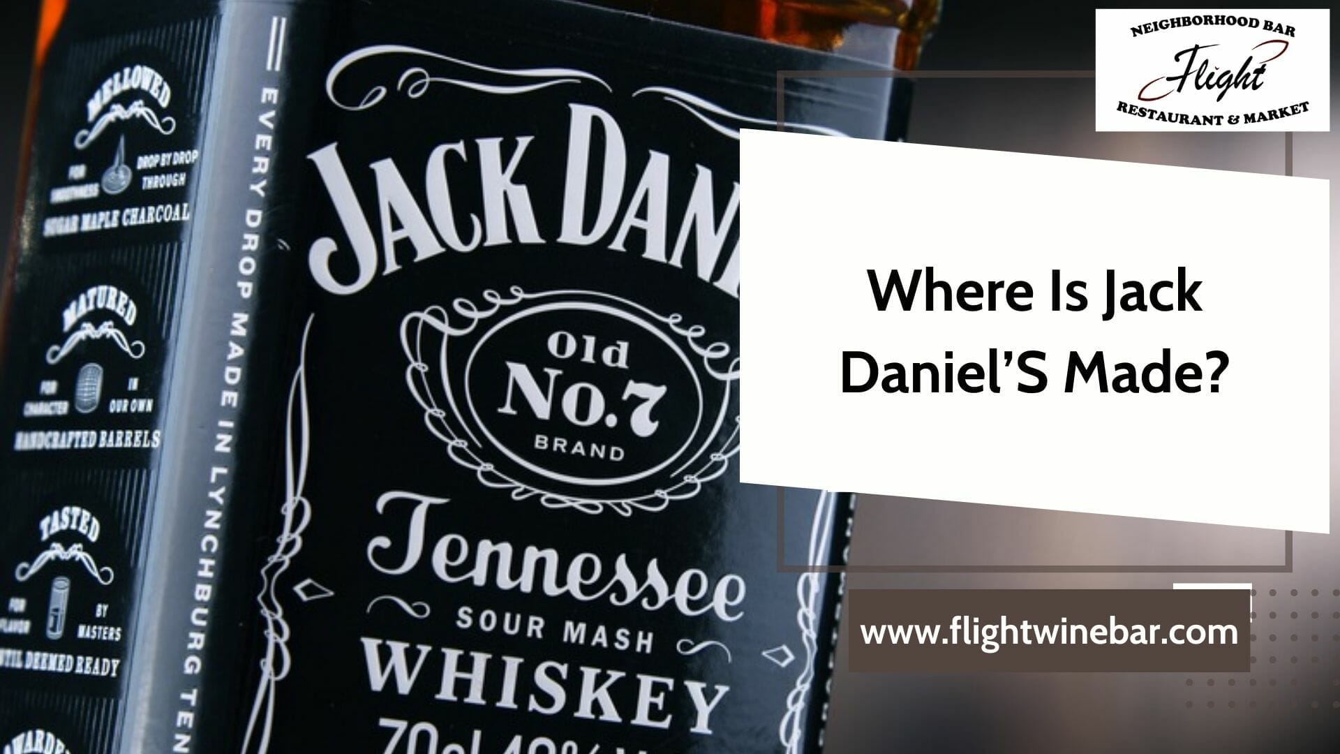 Where Is Jack Daniel’S Made