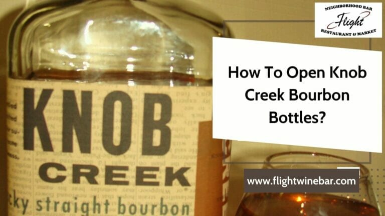﻿How To Open Knob Creek Bourbon Bottles