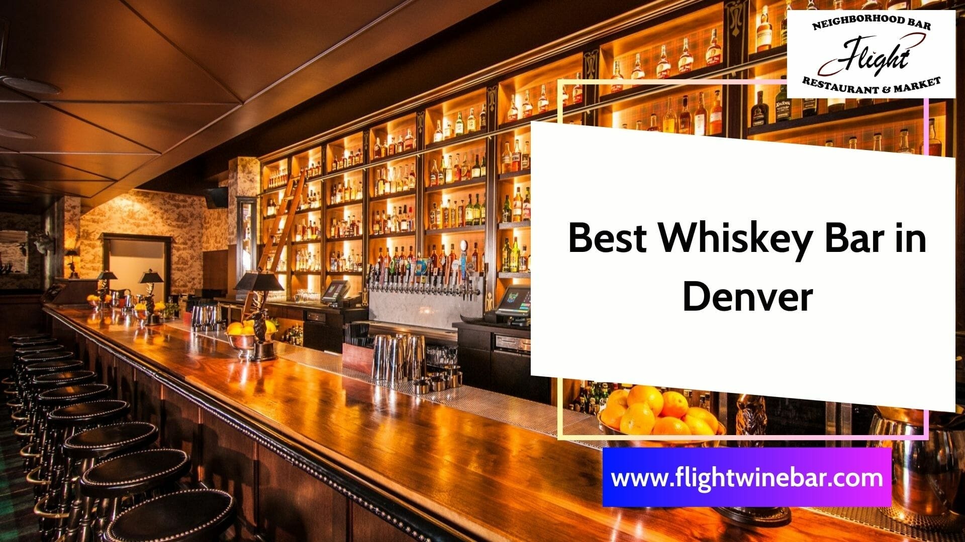 Best Whiskey Bar in Denver