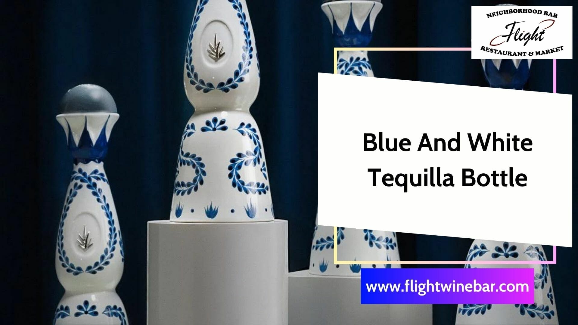Blue and White Tequila Bottle