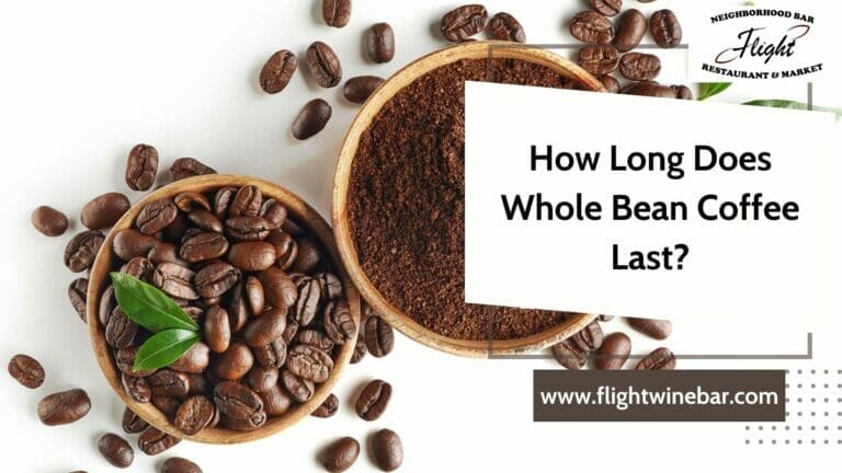 How Long Does Whole Bean Coffee Last