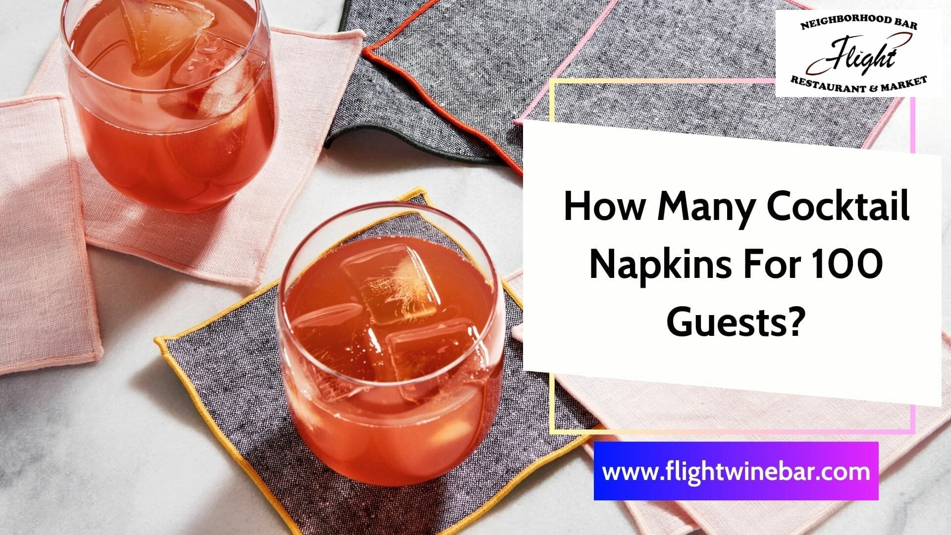 How Many Cocktail Napkins For 100 Guests