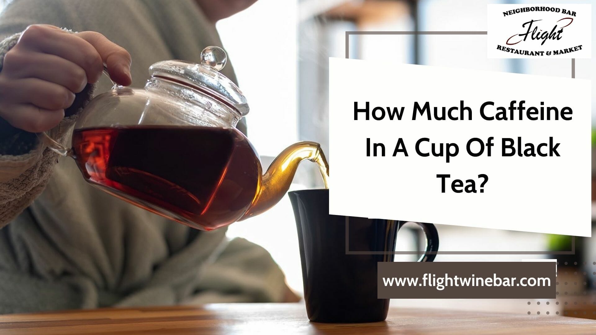 How Much Caffeine In A Cup Of Black Tea