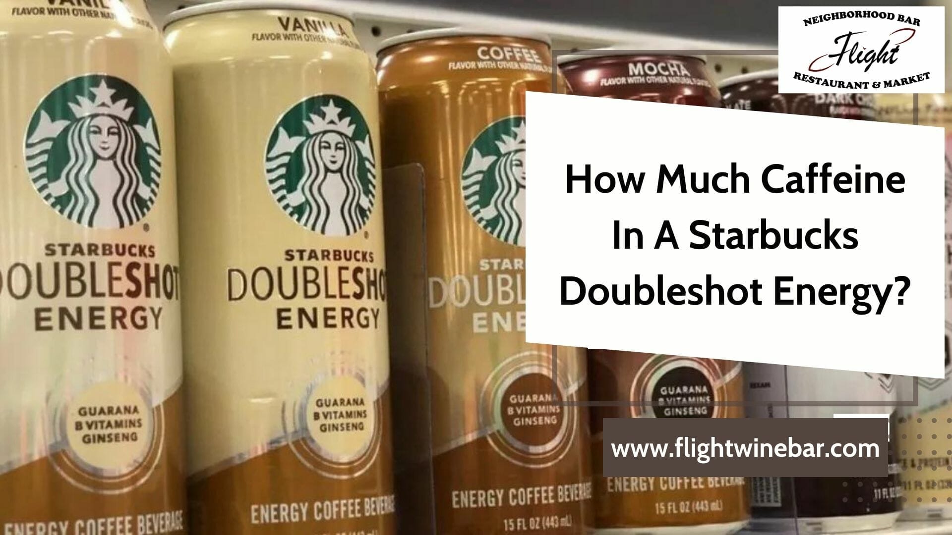 How Much Caffeine In A Starbucks Doubleshot Energy