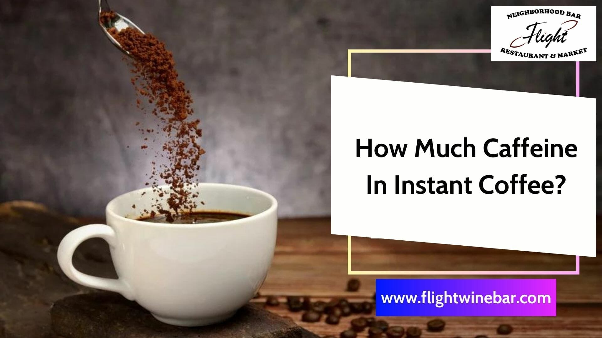 How Much Caffeine In Instant Coffee