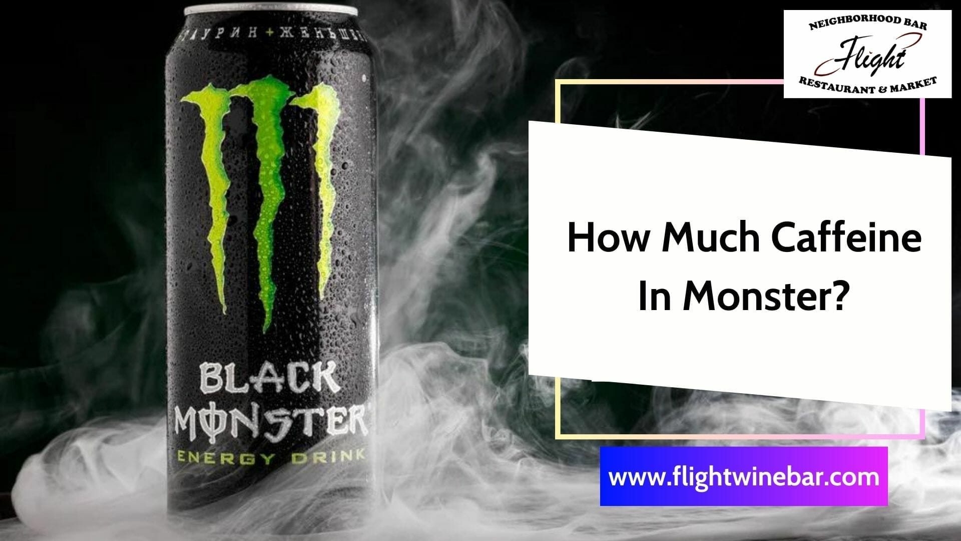 How Much Caffeine In Monster