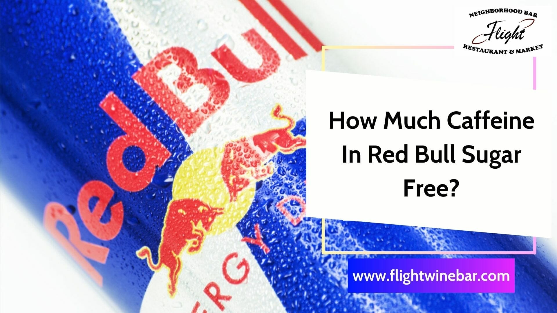 How Much Caffeine In Red Bull Sugar Free