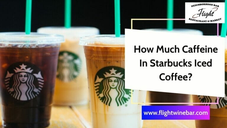 How Much Caffeine In Starbucks Iced Coffee