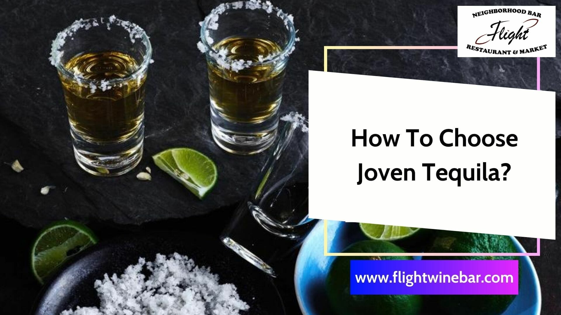 How To Choose Joven Tequila
