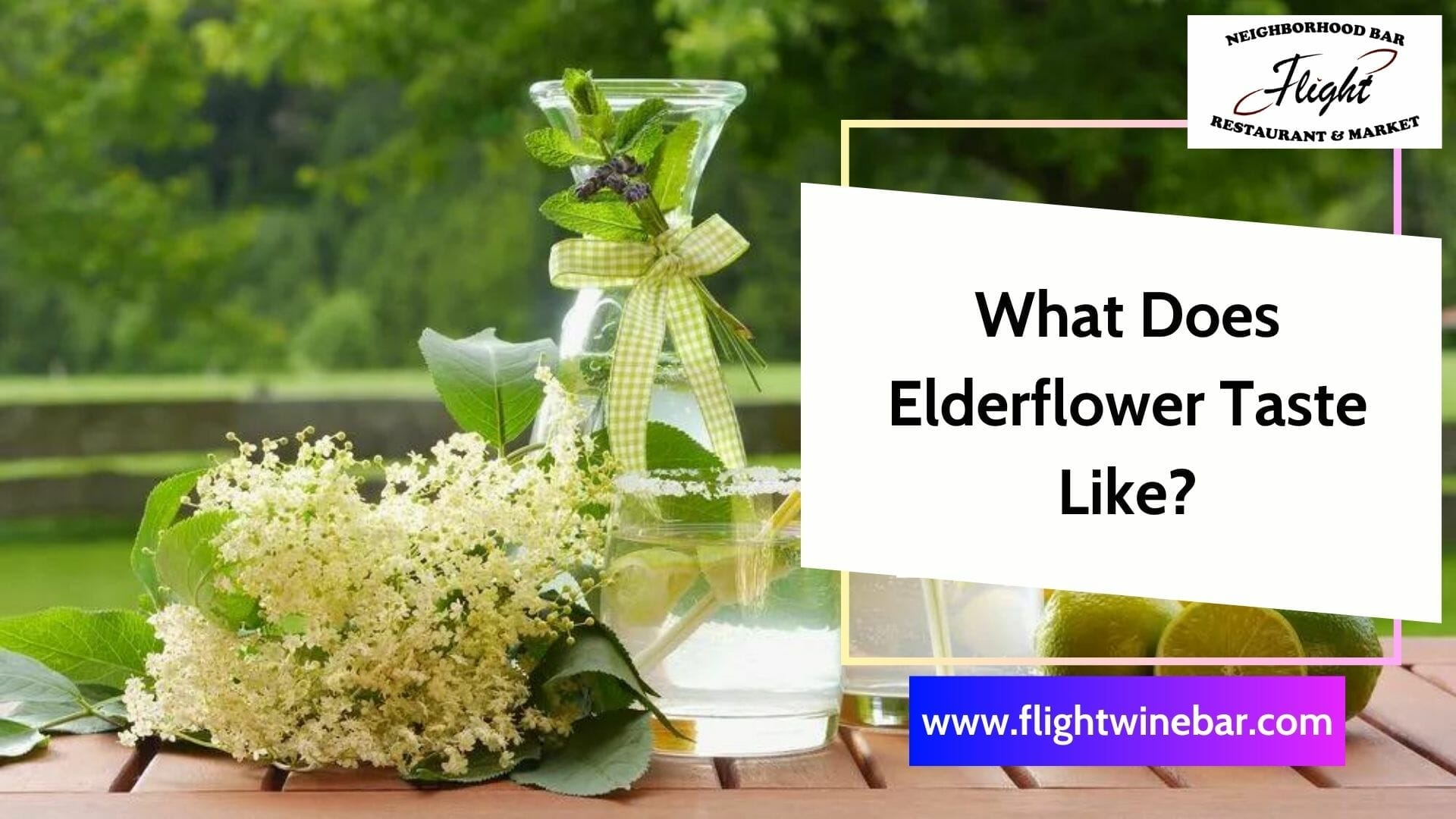 What Does Elderflower Taste Like