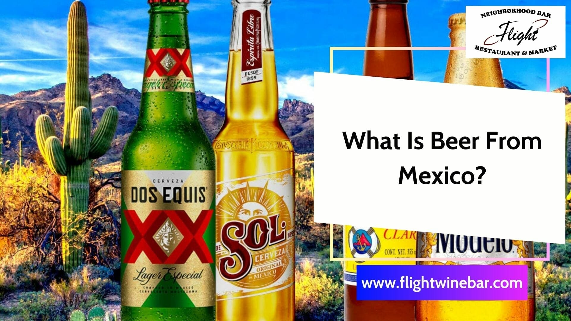 What Is Beer From Mexico