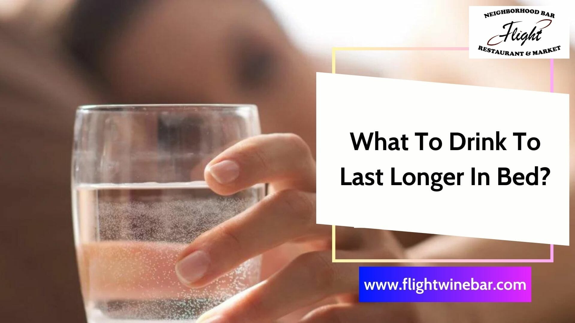 What To Drink To Last Longer In Bed
