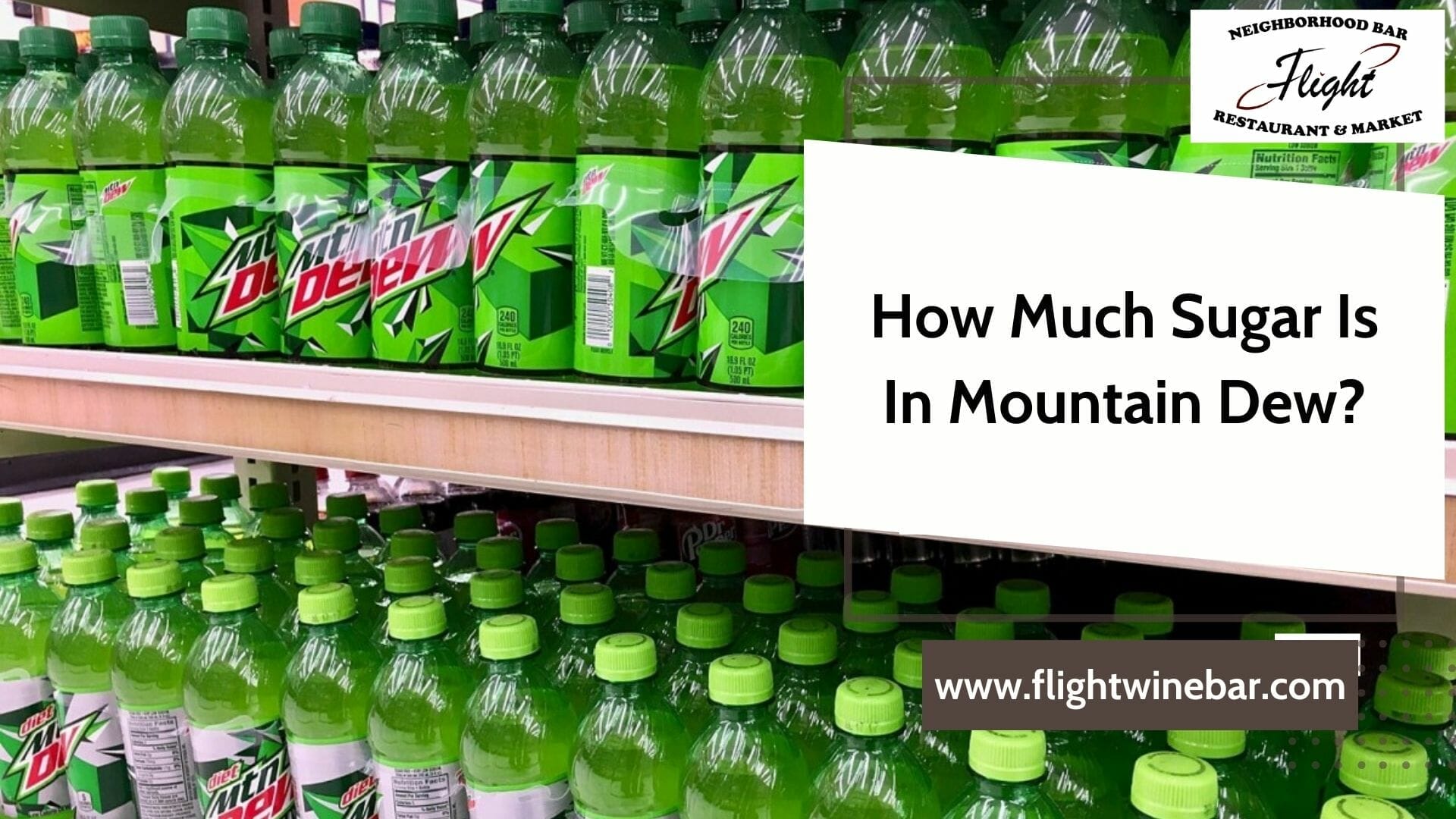 How Much Sugar Is In Mountain Dew