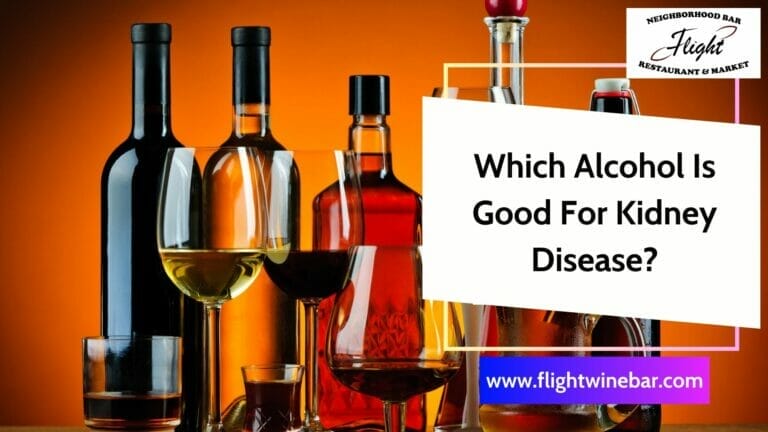 Which Alcohol Is Good For Kidney Disease
