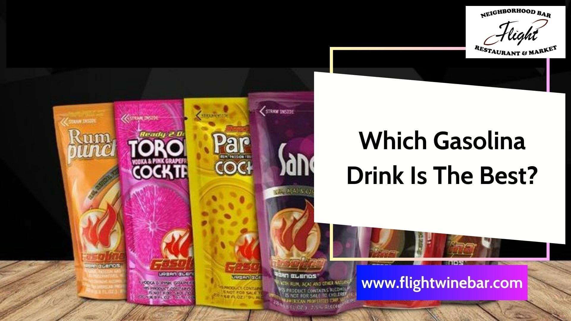 Which Gasolina Drink Is The Best