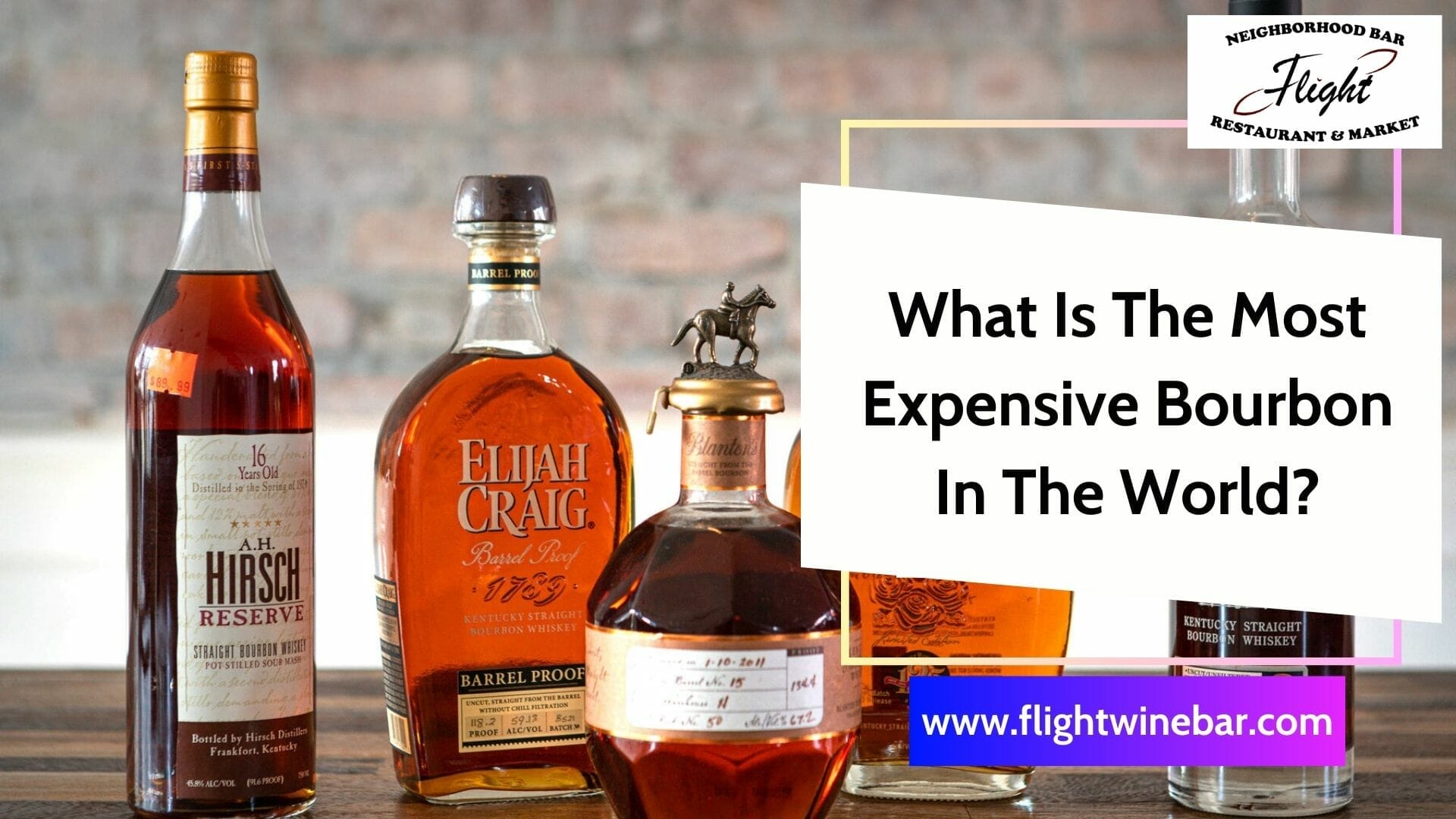 What Is The Most Expensive Bourbon In The World